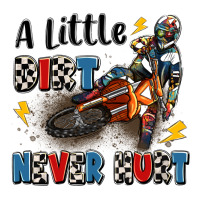 a little dirt never hurt | Teevron