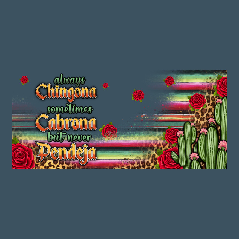 Always Chingona 16oz Libbey Cup Urban Heavy Tee by HRA Design Shop | Teevron