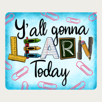 Y'all Gonna Learn Today Zipper Hoodie | Teevron