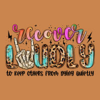 Recover Loudly To Keep Others From Dying Quietly M Heavyweight Hoodie | Teevron
