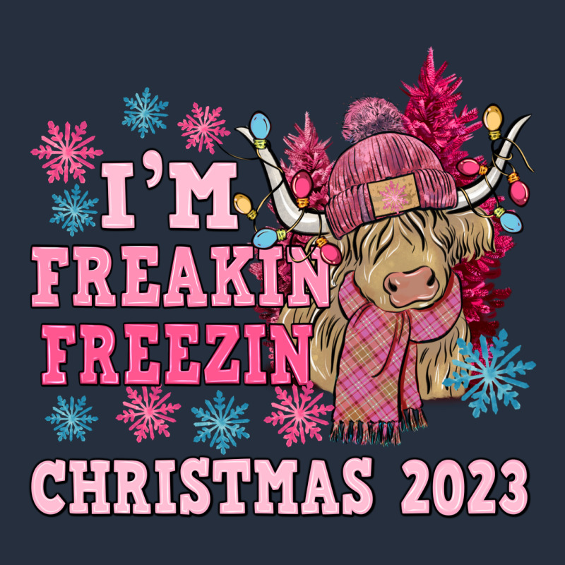 I'm Freakin Freezin Christmas 2023 Zipper Hoodie by NancyCooperArtShop | Teevron