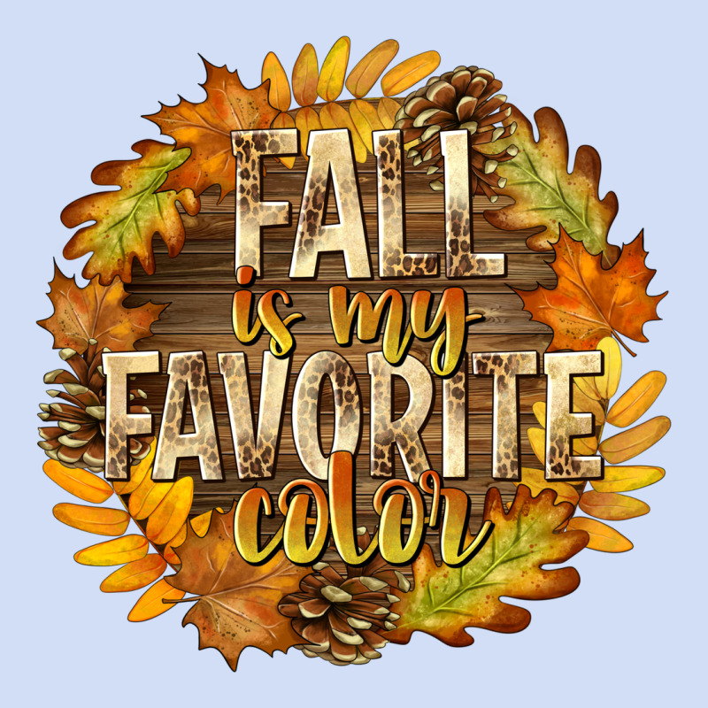 Fall Is My Favorite Color Urban Hoodie by texasbilliewilder | Teevron