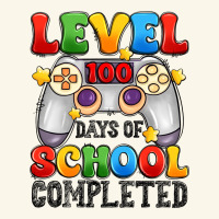 Level 100 Days Of School Completed Premium Hoodie | Teevron