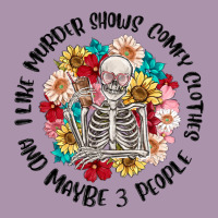 I Like Murder Shows Comfy Clothes And Like 3 Peopl Heavyweight Hoodie | Teevron