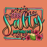 Stay Salty Matthew 5 13 Summer Classic Tee | Teevron