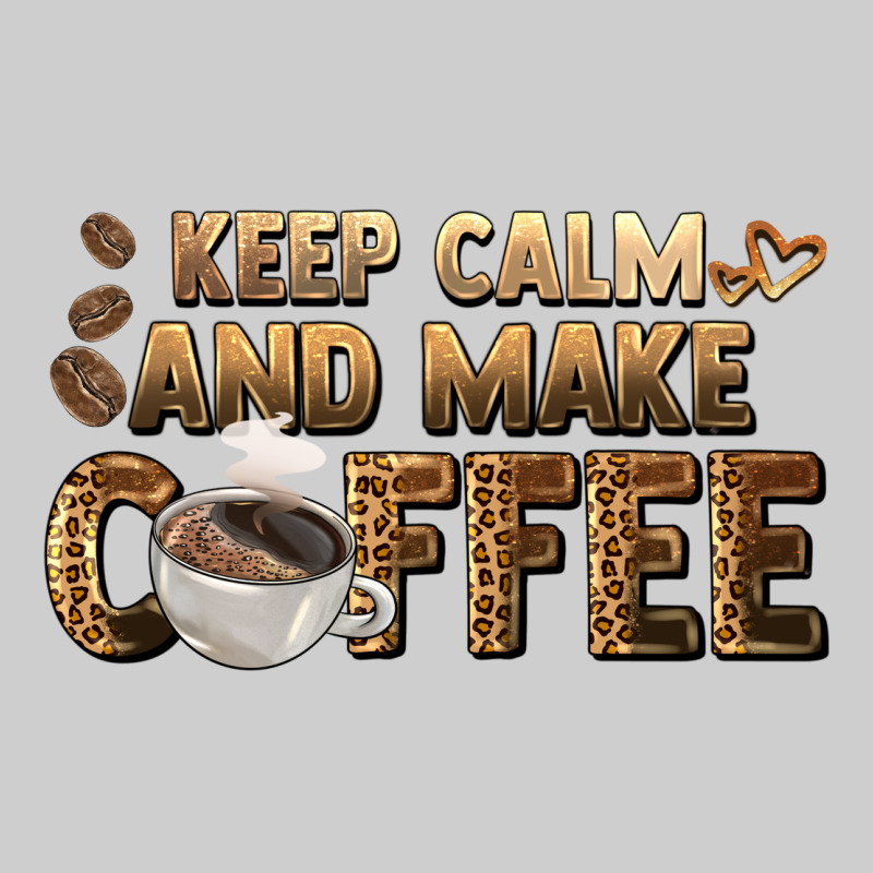 Keep Calm And Make Coffee Premium Tee by BarkalooDesign | Teevron