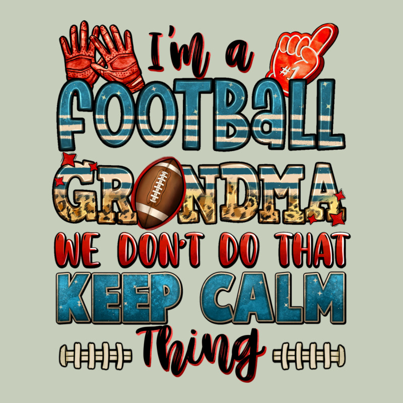 I'm A American Football Grandma We Don't Do That K Long Sleeve Tee by Jasminsmagicworld | Teevron