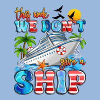 This Week We Don't Give A Ship Premium Hoodie | Teevron