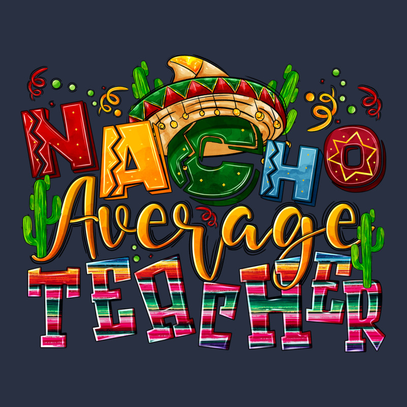 Nacho Average Teacher Urban Hoodie by NancyCooperArtShop | Teevron
