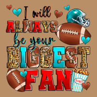 I Will Always Be Your Biggest Fan American Footbal Vintage Hoodie | Teevron