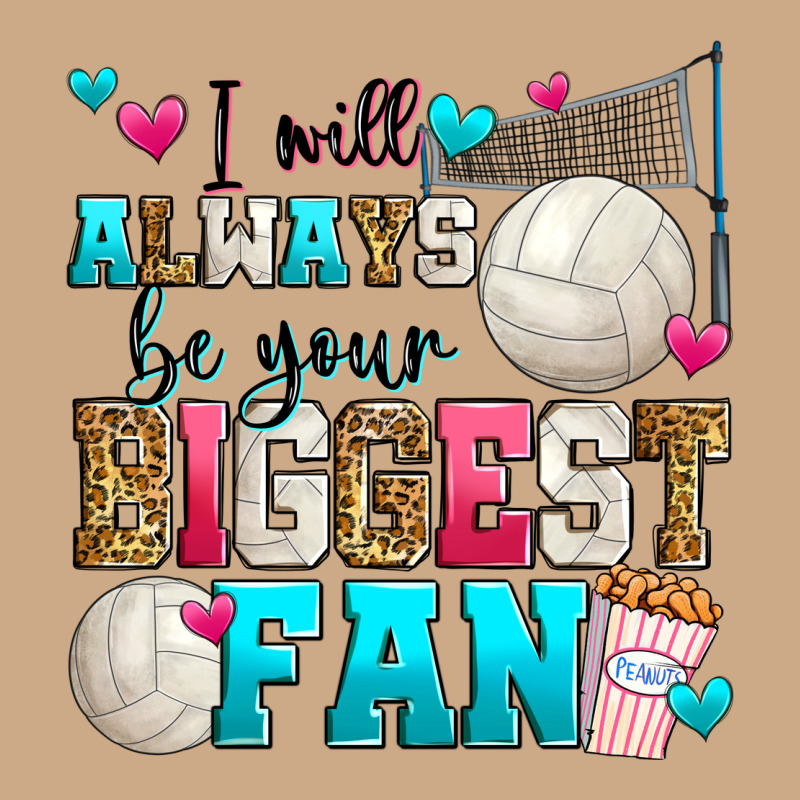 I Will Always Be Your Biggest Fan Volleyball Vintage Hoodie by Zillion Design Studio | Teevron