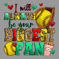 I Will Always Be Your Biggest Fan Softball Vintage Hoodie | Teevron