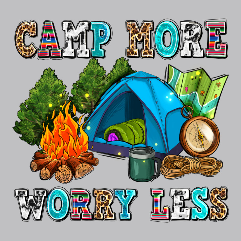 Camp More Worry Less Classic Tee by AdoDesignShop | Teevron
