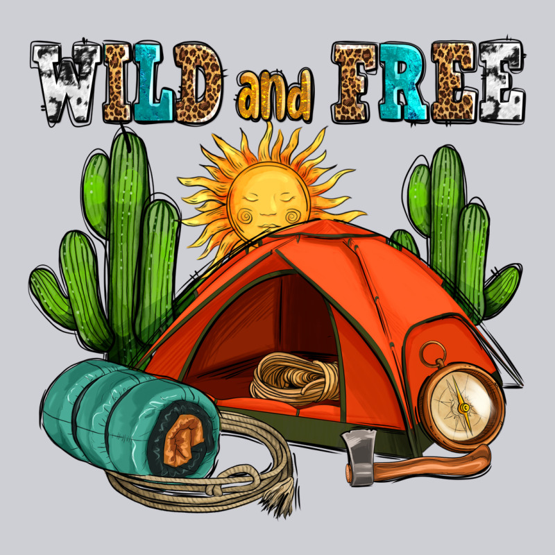Wild And Free Camp Classic Tee by AdoDesignShop | Teevron