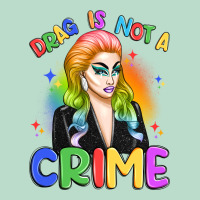 Drag Is Not A Crime Premium Hoodie | Teevron