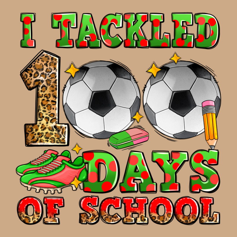 I Tackled 100 Days Of School Soccer Vintage Hoodie by Zillion Design Studio | Teevron
