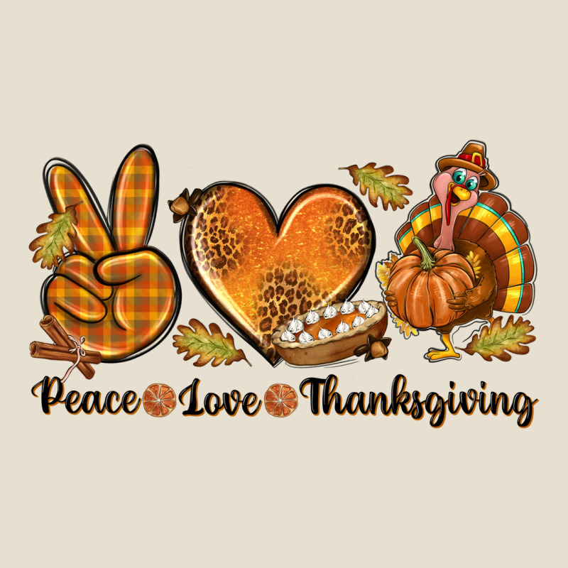Peace Love Thanksgiving Urban Hoodie by texasbilliewilder | Teevron