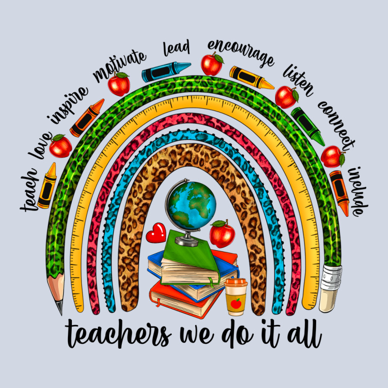 Teachers We Do It All Rainbow Premium Sweatshirt by NancyCooperArtShop | Teevron