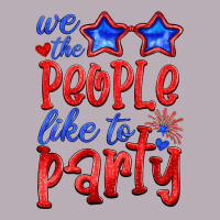 We People Like The Party Vintage Tee | Teevron