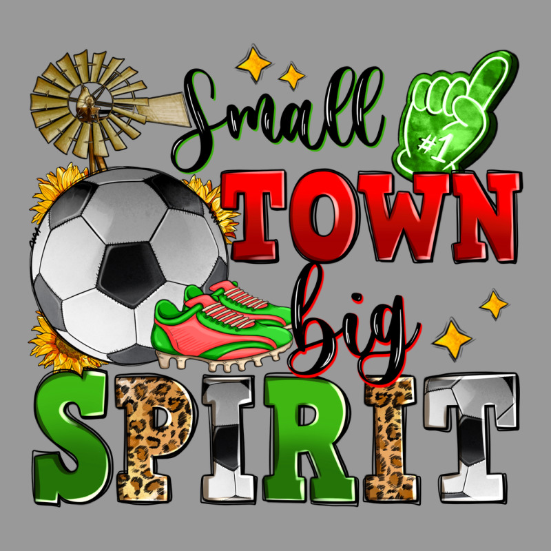 Small Town Big Spirit Soccer Vintage Hoodie by Zillion Design Studio | Teevron