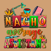 Nacho Average Assistant Vintage Tee | Teevron