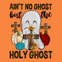 Ain T No Ghost But The Holy Ghost Premium Sweatshirt | Teevron