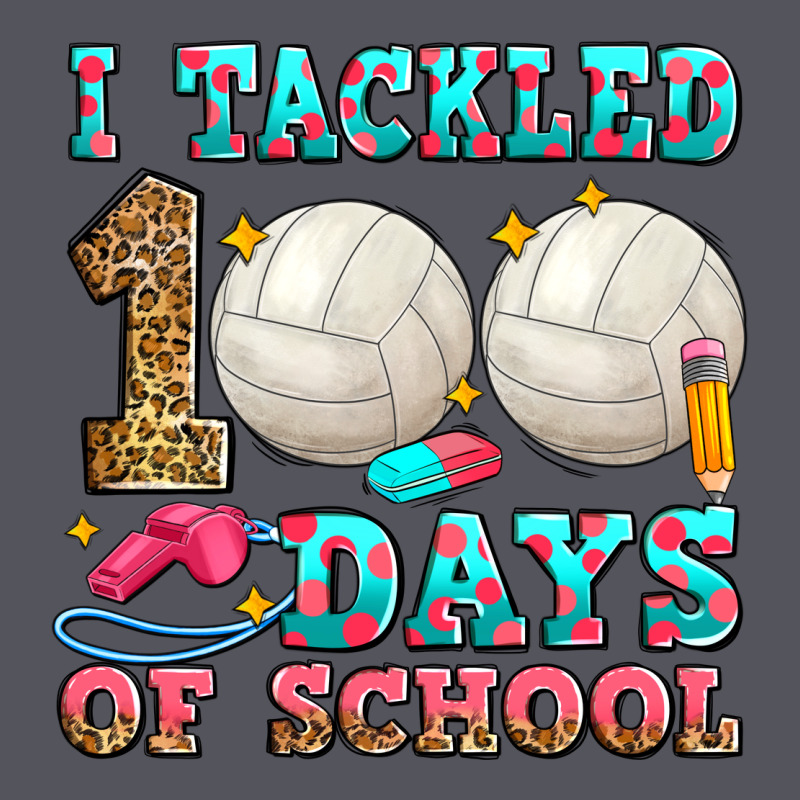 I Tackled 100 Days Of School Volleyball Vintage Hoodie by Zillion Design Studio | Teevron