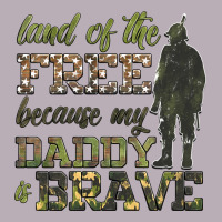 Land Of The Free Because My Daddy Is Brave Vintage Tee | Teevron