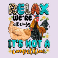 Relax We're All Crazy It's Not A Competition Premium Hoodie | Teevron