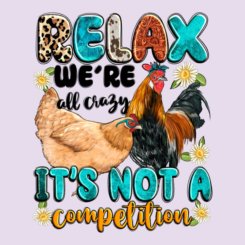 Relax We're All Crazy It's Not A Competition Premium Hoodie by Artiststas | Teevron