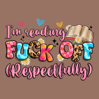I'm Reading Fuck Off Respectfully Premium Hoodie | Teevron