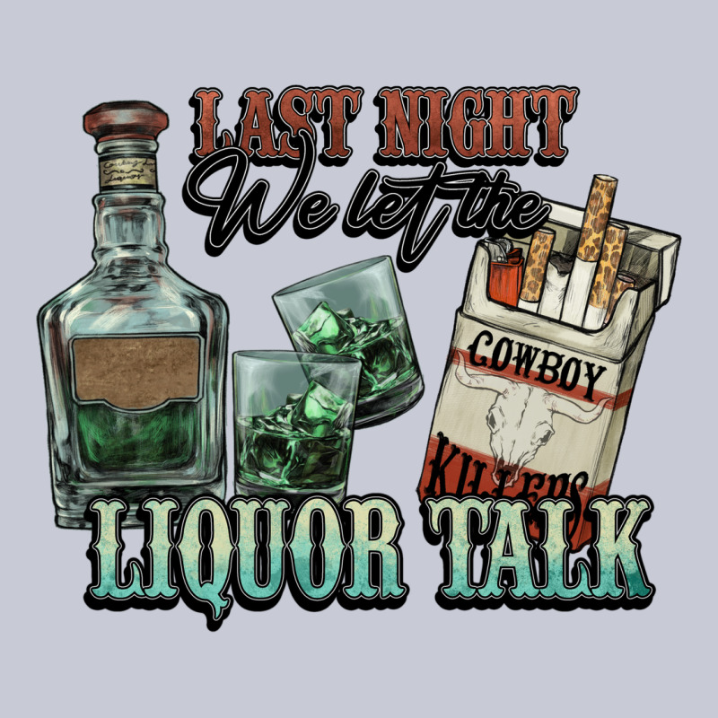 Last Night We Let The Liquor Talk Cowboy Western C Heavyweight Hoodie by NancyCooperArtShop | Teevron