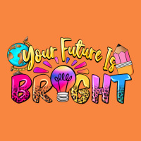 Your Future Is Bright Premium Sweatshirt | Teevron