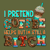 ı Pretend Coffee Helps But ı Am Still A Bitch Classic Tee | Teevron