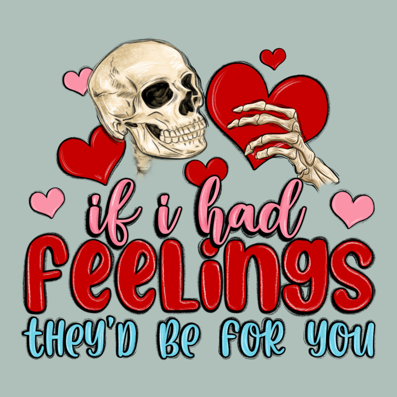 If I Had Feelings They D Be For You Heavyweight Hoodie by MaliasSmallBusiness | Teevron