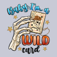 Baby Im A Wild Card Heavyweight Hoodie | Teevron