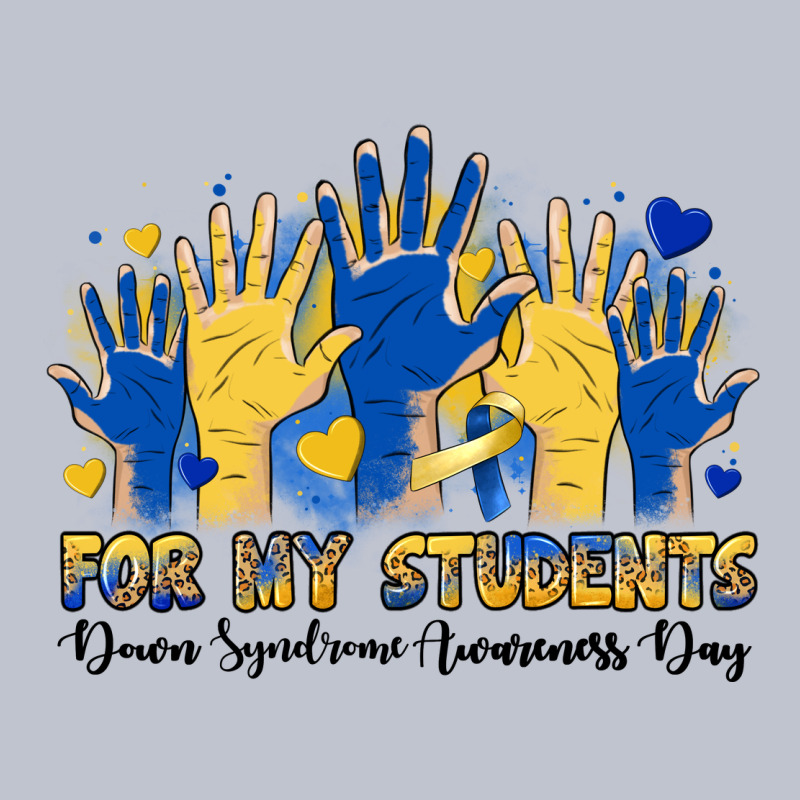 For My Students Down Syndrome Awareness Day Premium Hoodie by Artiststas | Teevron