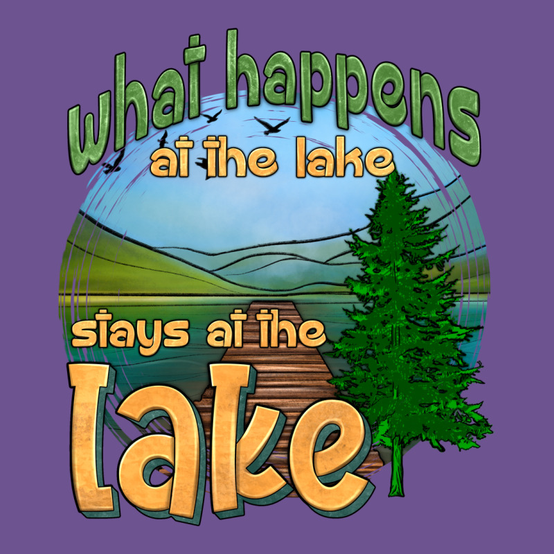 What Happens At The Lake Stays At The Lake Vintage Tee by HRA Design Shop | Teevron