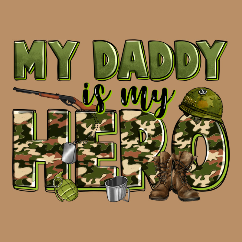 My Daddy Is My Hero Army Vintage Hoodie by Zillion Design Studio | Teevron