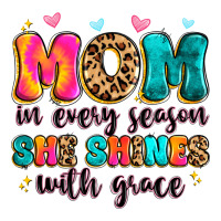 mom in every season she shines with grace | Teevron