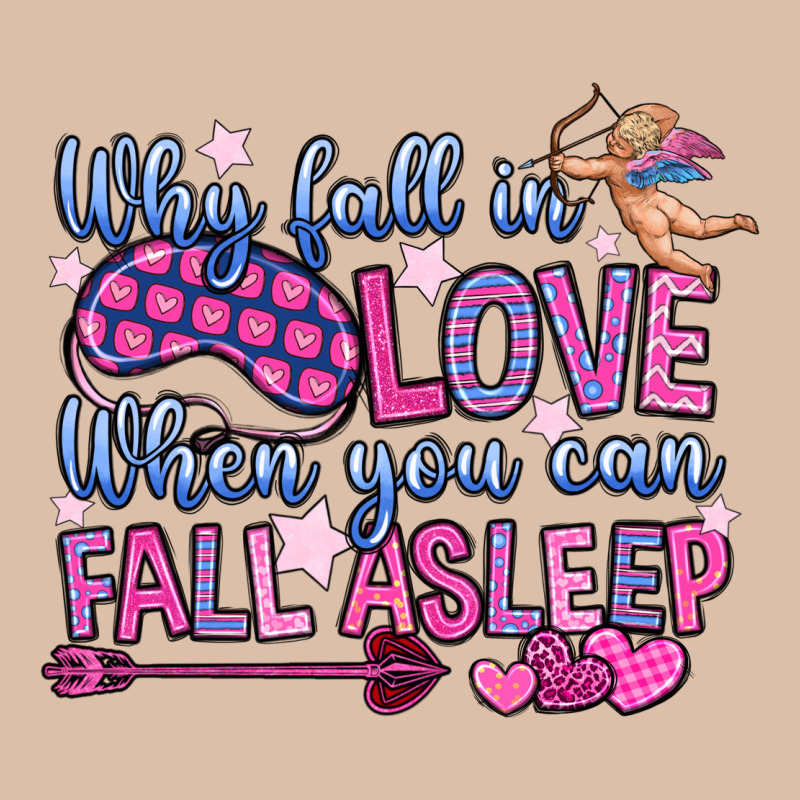 Why Fall In Love When You Can Fall Asleep Urban Heavy Tee by OliviaCreatesArt | Teevron