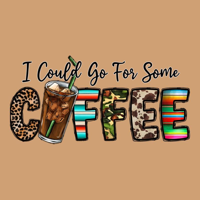 I Could Go For Some Coffee Vintage Tee by CowhideDigitalArt | Teevron