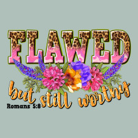 Flawed But Still Worthy Romans 5 8 Heavyweight Hoodie | Teevron