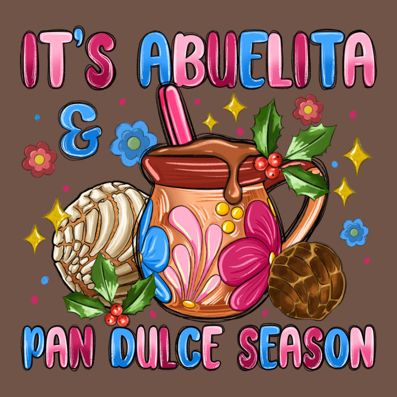 Its Abuelita And Pan Dulce Season Premium Sweatshirt by MaliasSmallBusiness | Teevron