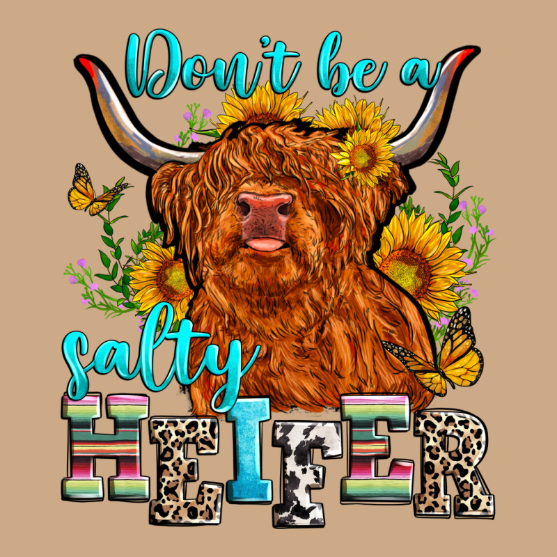 Don't Be A Salty Heifer Vintage Hoodie by Zillion Design Studio | Teevron