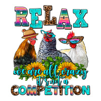 relax we are all crazy  competition | Teevron