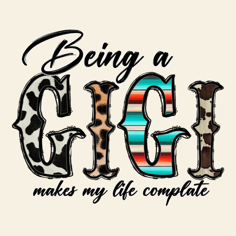 Being A Gigi Makes My Life Complate Vintage Tee by CowhideDigitalArt | Teevron