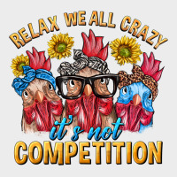 Relax We All Crazy It's Not Competition Urban Hoodie | Teevron