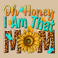 Oh Honey I Am That Mom Heavyweight Hoodie | Teevron