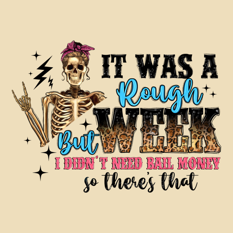 It Was A Rough Week But I Didn T Need Bail Money S Premium Hoodie by Artiststas | Teevron
